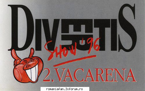 divertis show ‎ vacarena 
(1996)

 de gradul 3 ieși 
dosarele x
sonata de 1 audio, layer