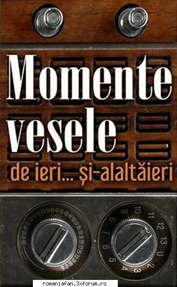momente vesele gala umorului romnesc redactor sef rai (2004)- mefisto (1972)- danga langa (1990)-