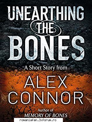 alex connor alex connor unearthing the bones (epub)a human skull discovered madrid.a serial killer