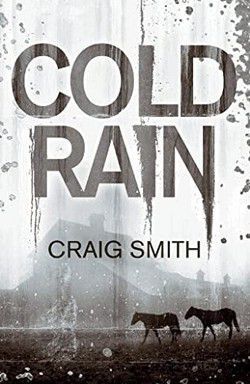 craig smith craig smith cold rain (epub)i turned that summer, older than dante when toured hell, but