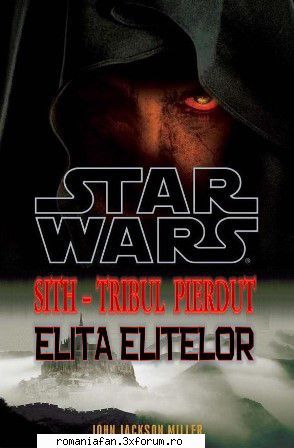 2021 Colectie completa - SF - John Jackson Miller � STAR WARS - Sith � Tribul - Romanian E-Books