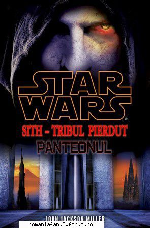 2021 Colectie completa - SF - John Jackson Miller � STAR WARS - Sith � Tribul - Romanian E-Books