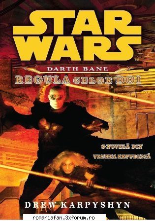 2021 Colectie completa - SF - Drew Karpyshyn - Star Wars - Darth Bane - Regula - Romanian E-Books
