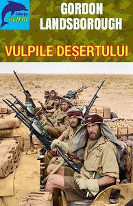 Actiune - Comando, Suspans, Spionaj, War - Seria Delfin Gordon Landsborough - Vulpile - Romanian E-Books