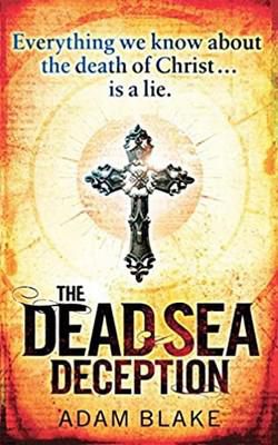 Adam Blake - Adam Blake The Dead Sea Deception (2011) The - International E-Books