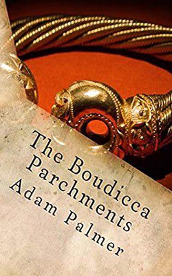 Adam Palmer - Adam Palmer - The Boudicca Parchments (epub) A - International E-Books