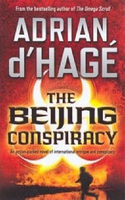 Adrian d'Hag� - Adrian d'Hag� - The Beijing Conspiracy (epub) - International E-Books