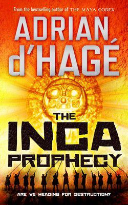 Adrian d'Hag� - Adrian d'Hag� - The Inca Prophecy (epub) An eerie - International E-Books