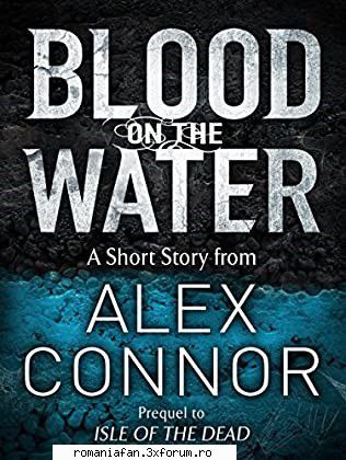 Alex Connor - Alex Connor -Blood on the Water (epub) This - International E-Books