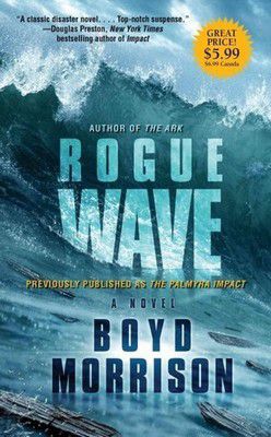 Boyd Morrison - Boyd Morrison - Rogue Wave (epub) In this - International E-Books