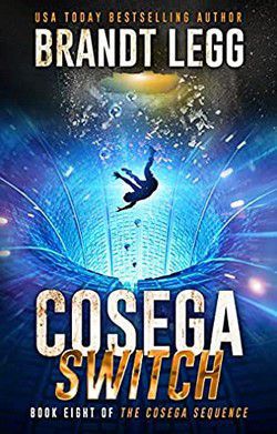 Brandt Legg - Brandt Legg - 08 Cosega Switch (epub) The Doom is - International E-Books