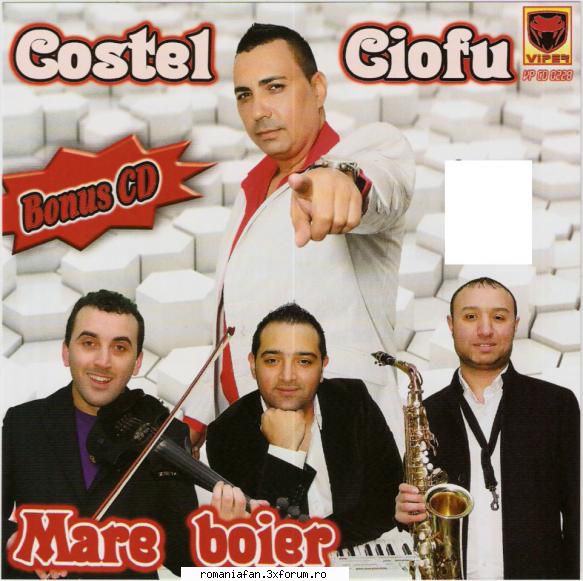 Costel Ciofu - Mare boier CD Original 2011 - Costel Ciofu - Mare boier CD Original - Manele MP3's Albums