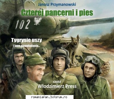 Czterej pancerni i pies ( ) - Czterej pancerni i pies ( ) Patru Tanchisti si un - Seriale tv; emisiuni tv