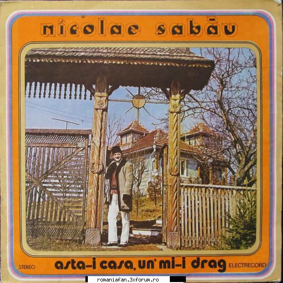 Discuri vinil si raritati cu muzica populara - Nicolae Sabau - Asta-i casa, un'mi-i - Populara MP3's Albums