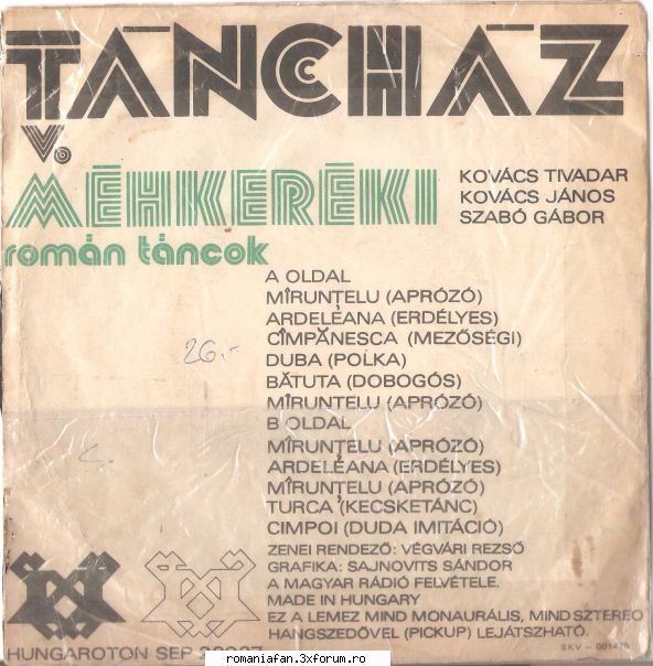 Discuri vinil si raritati cu muzica populara - T�nch�z - M�hker�ki rom�n t�ncok / - Populara MP3's Albums