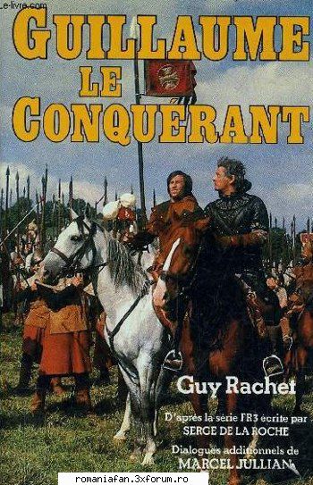 Guillaume le conqu�rant (1982) - Guillaume le conqu�rant (1982) William - Romanian Movies - Filme Romanesti