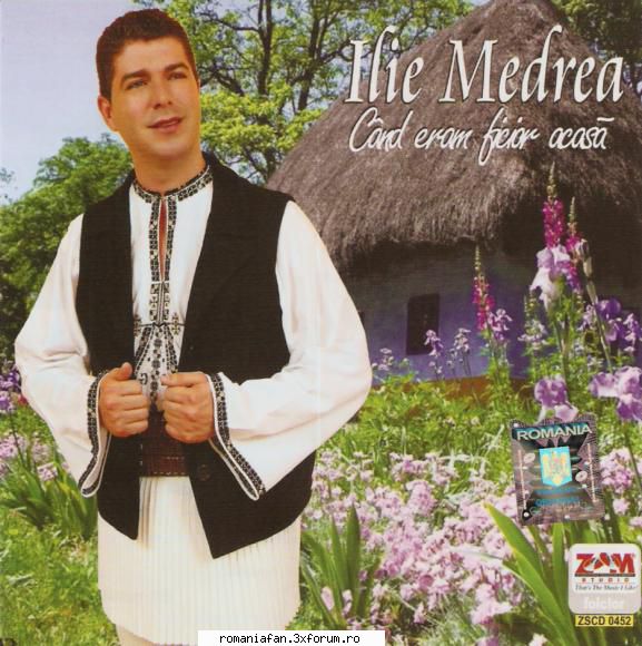 Ilie Medrea-Cand eram fecior acasa CD Original Exclusiv - Ilie Medrea-Cand eram - Populara MP3's Albums