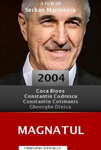 Magnatul (2004) - Magnatul (2004) TVRip 690 MB Xvid - Romanian Movies - Filme Romanesti