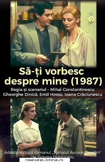 Să-ți vorbesc despre mine (1987) - Să-ți vorbesc - Romanian Movies - Filme Romanesti