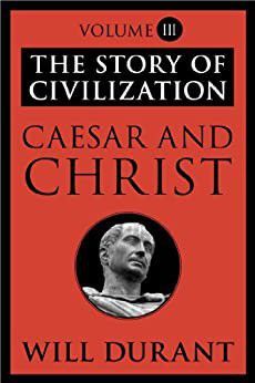 Will Durant - 03 - Caesar and Christ (epub) The Story of - International E-Books