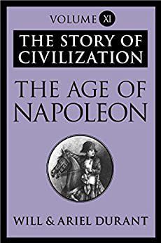 Will Durant - 11 - The Age of Napoleon (epub) The Story of - International E-Books